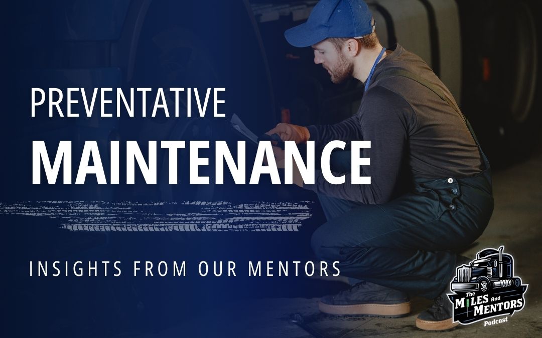 Essential Preventative Maintenance for Owner-Operators