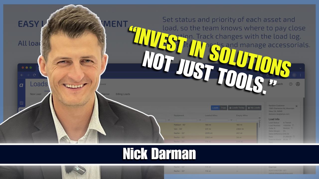 Nick Darman, logistics and trucking expert, featured mentor on the Miles and Mentors Podcast, discussing the importance of investing in solutions over tools.