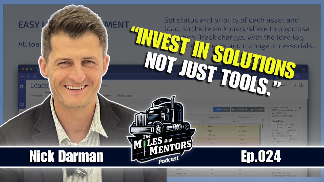 Podcast episode cover featuring Nick Darman with the quote "Invest in solutions, not just tools." alongside the Miles and Mentors Podcast logo and episode number 024.